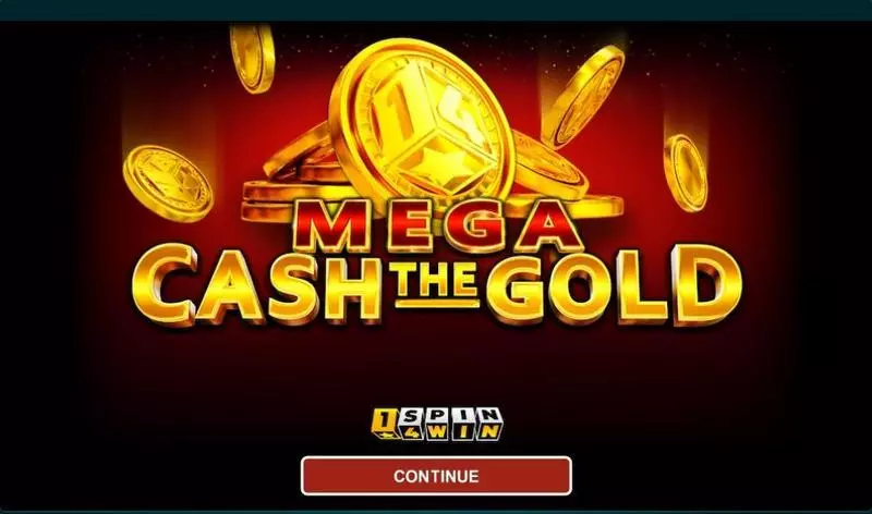 Mega Cash the Gold 1Spin4Win 5 Reel 
